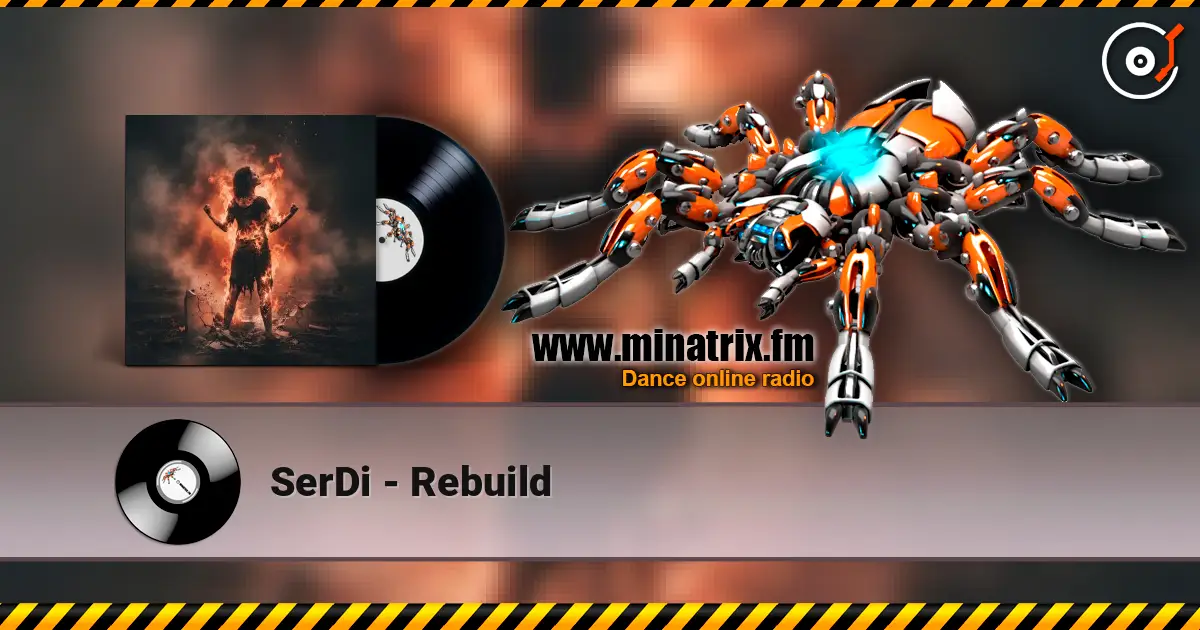 SerDi - Rebuild listen online in high quality | Minatrix.FM