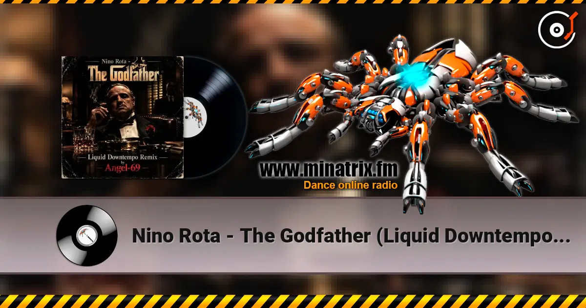 Nino Rota - The Godfather (Liquid Downtempo Remix by Angel-69) listen online in high quality | Minatrix.FM