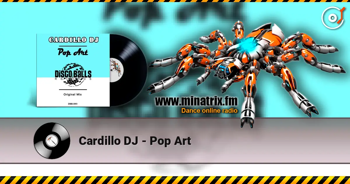 Cardillo DJ - Pop Art listen online in high quality | Minatrix.FM