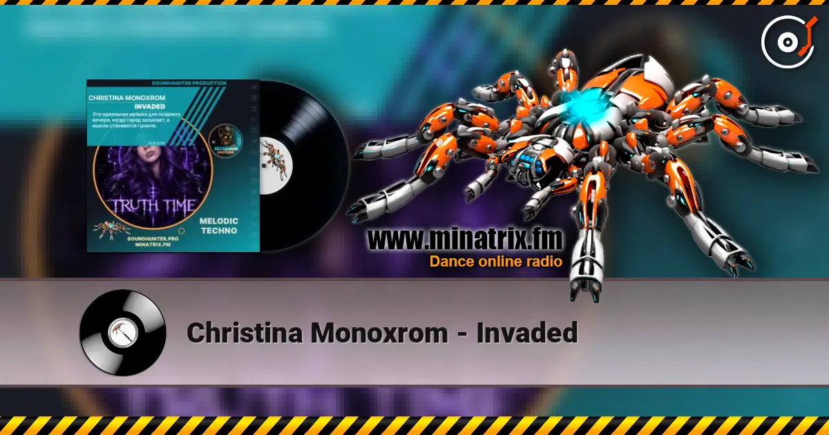 Christina Monoxrom - Invaded listen online in high quality | Minatrix.FM