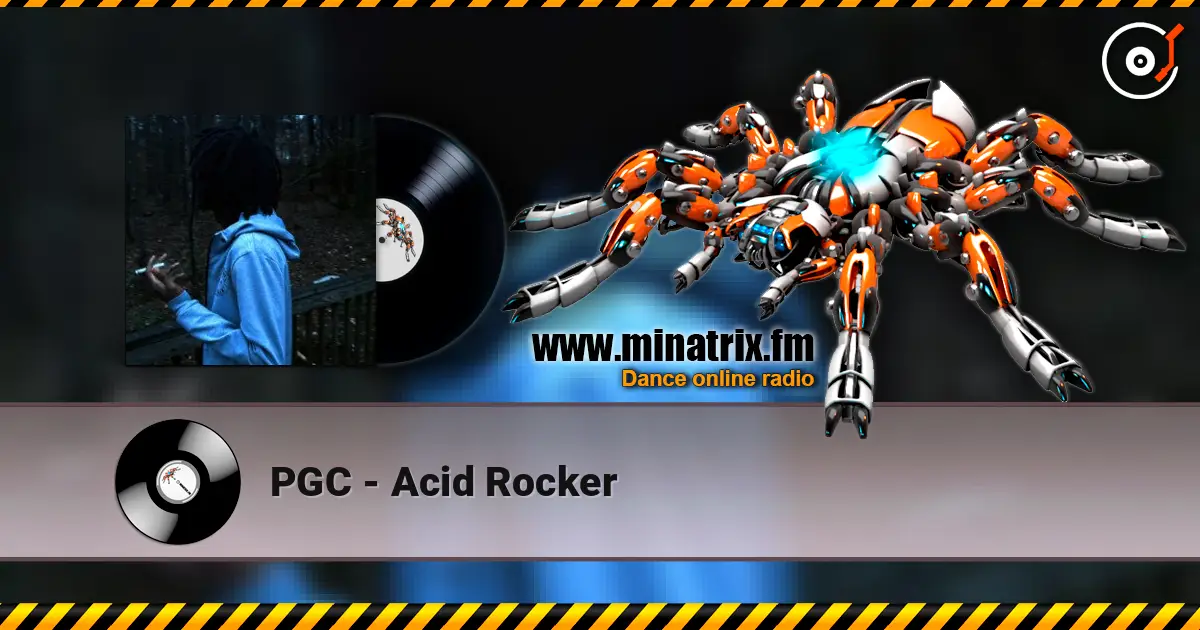 PGC - Acid Rocker listen online in high quality | Minatrix.FM