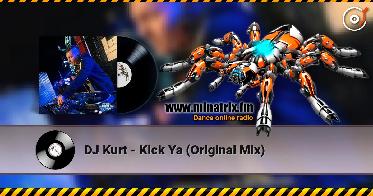 DJ Kurt - Kick Ya (Original Mix) listen online in high quality | Minatrix.FM