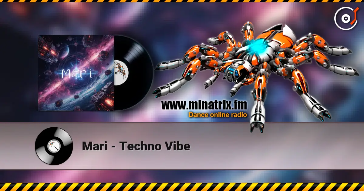 Mari - Techno Vibe listen online in high quality | Minatrix.FM