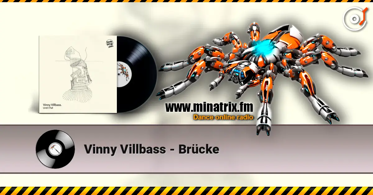 Vinny Villbass - Brücke listen online in high quality | Minatrix.FM