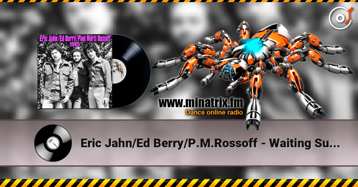 Eric Jahn/Ed Berry/P.M.Rossoff - Waiting Sunday. Studio demo 1985. Restored & remastered 2026 listen online in high quality | Minatrix.FM