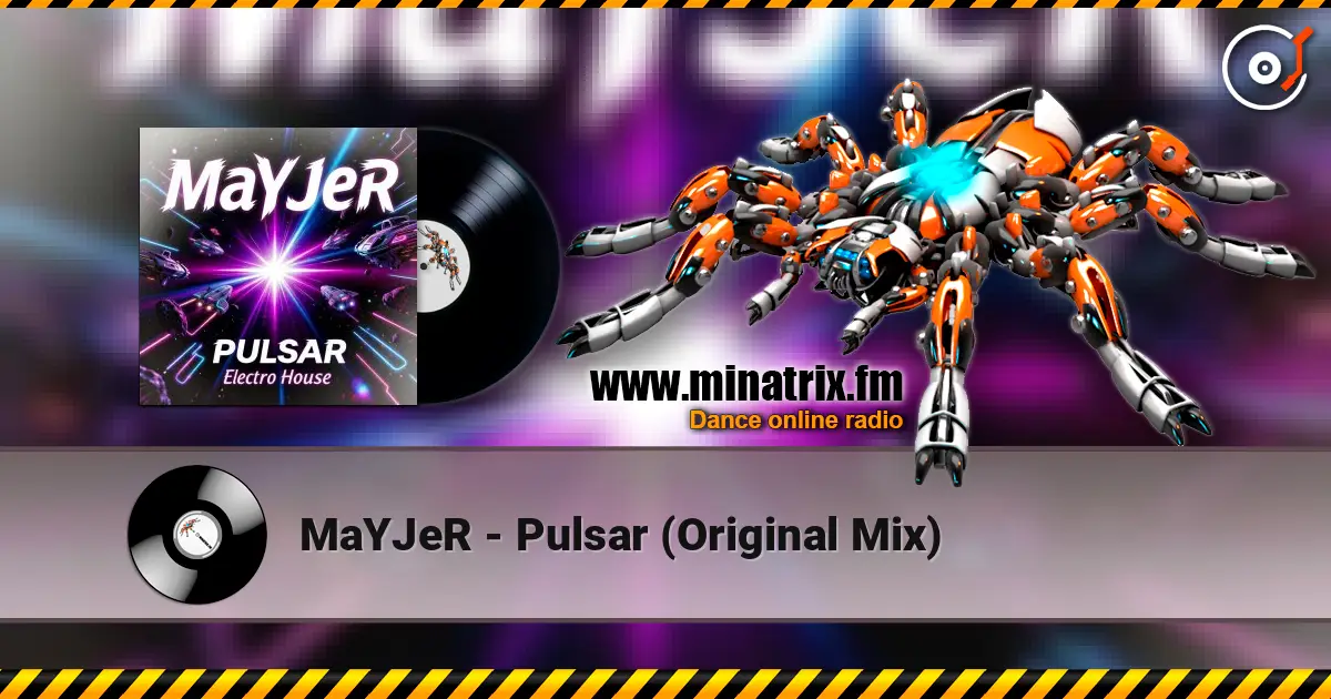 MaYJeR - Pulsar (Original Mix) listen online in high quality | Minatrix.FM