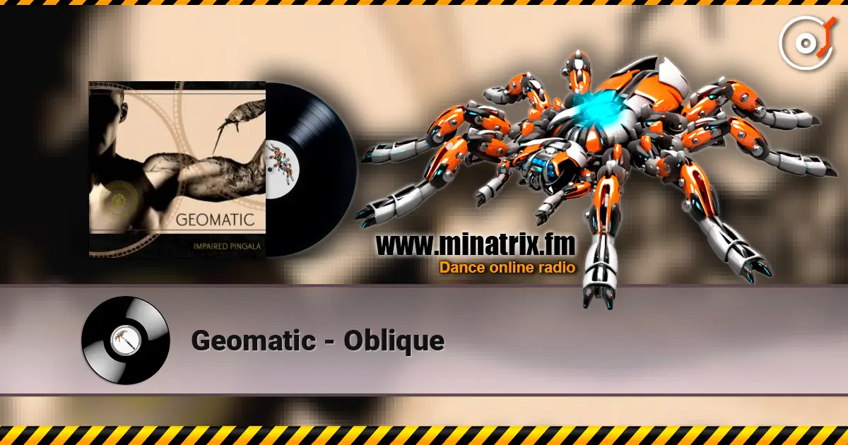 Geomatic - Oblique listen online in high quality | Minatrix.FM