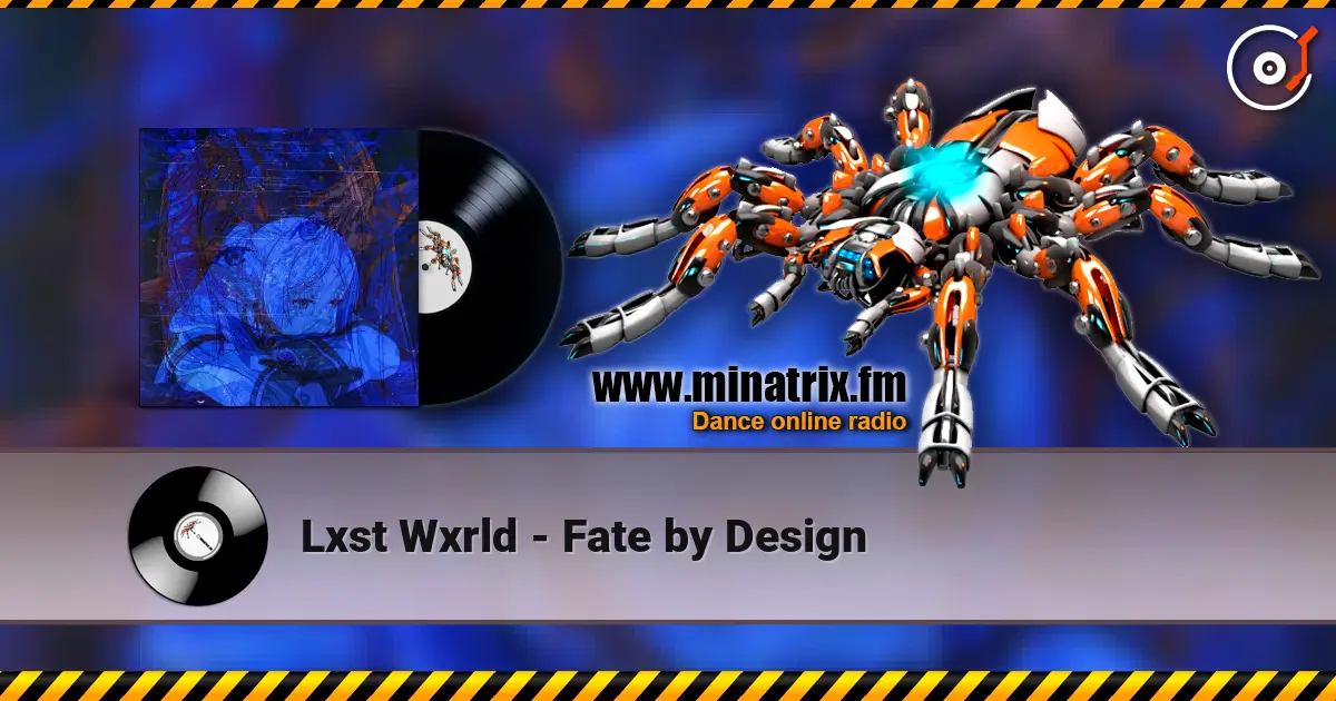 Lxst Wxrld - Fate by Design listen online in high quality | Minatrix.FM