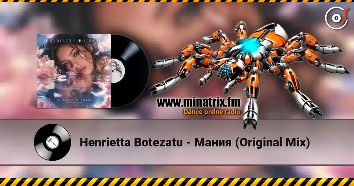 Henrietta Botezatu - Мания (Original Mix) listen online in high quality | Minatrix.FM