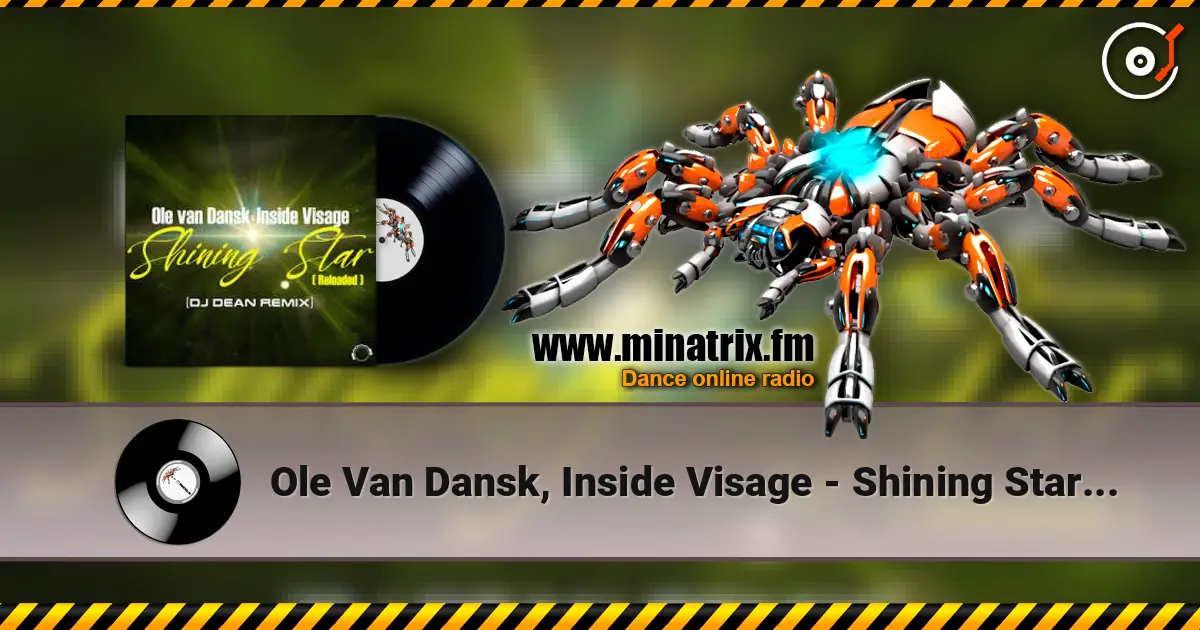 Ole Van Dansk, Inside Visage - Shining Star (Drummasterz Remix) listen online in high quality | Minatrix.FM