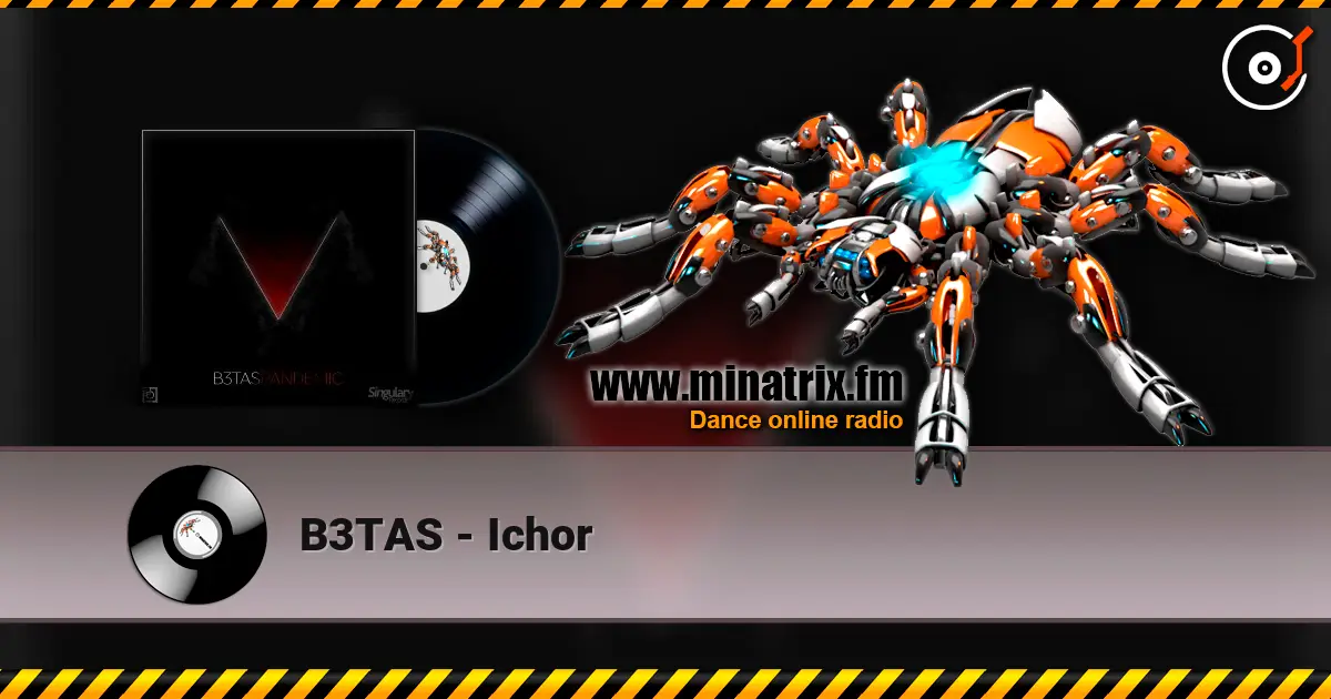 B3TAS - Ichor listen online in high quality | Minatrix.FM