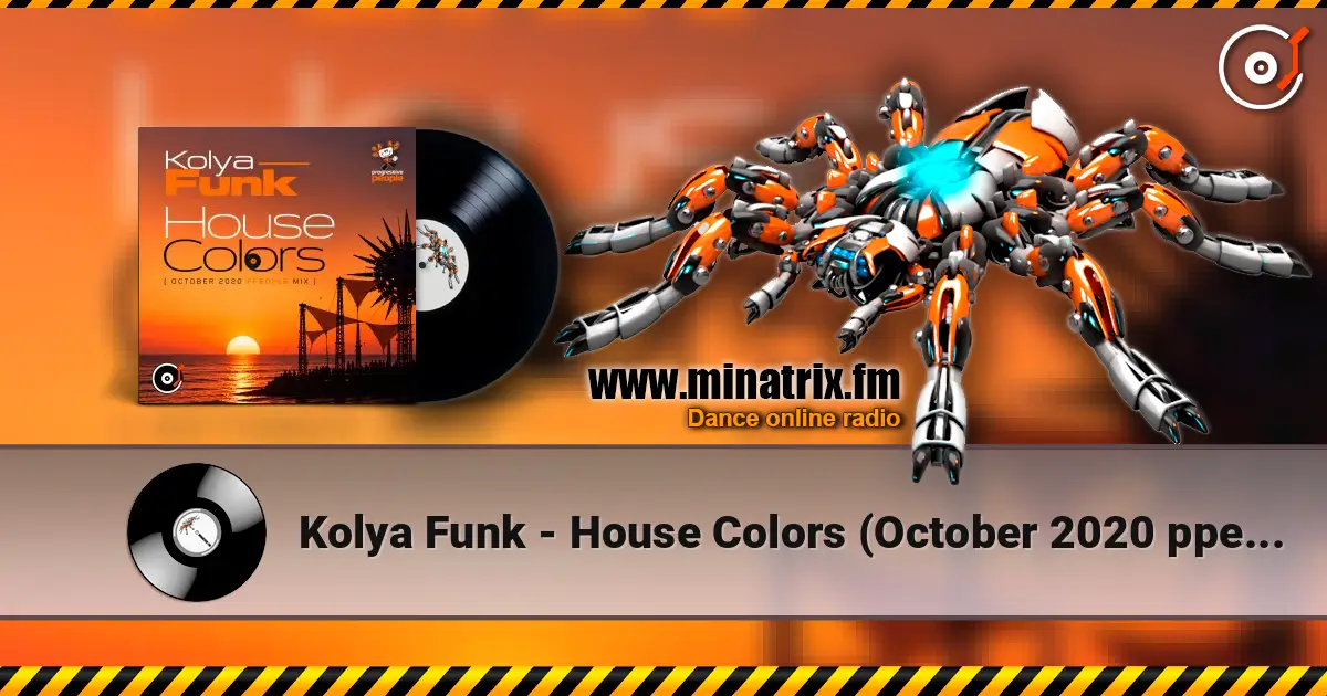 Kolya Funk - House Colors (October 2020 ppeople mix) listen online in high quality | Minatrix.FM
